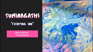 Suminagashi Wax Resist (Frottage) Printmaking