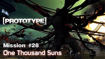 [PROTOTYPE] | Ending / Final Mission | One Thousand Suns | Walkthrough [No Commentary]