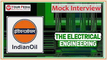 IOCL EE Mock Interview | IOCL Interview Guidance | IOCL Interview Preparation | IOCL HR Questions
