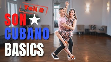 Son Cubano Basics - Teil 2: Grundschritte und GRUNDFIGUREN