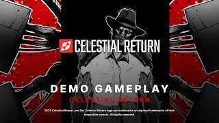 CELESTIAL RETURN Demo Gameplay