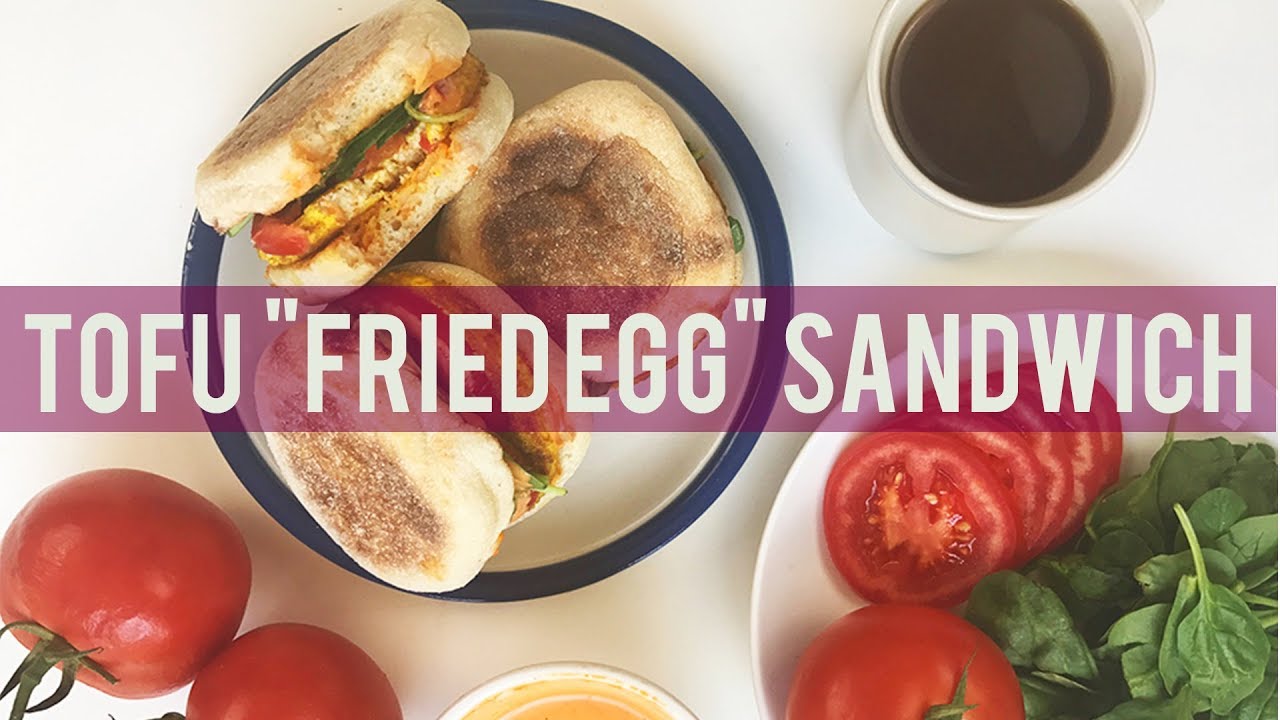 TOFU "FRIED EGG" SANDWICH VEGAN YouTube