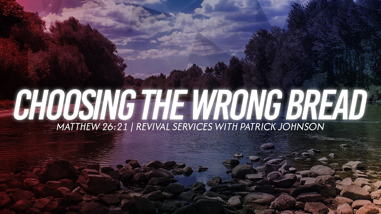 Sunday Service AM | Revival Service | Choosing The Wrong Bread | Ev. Patrick Johnson