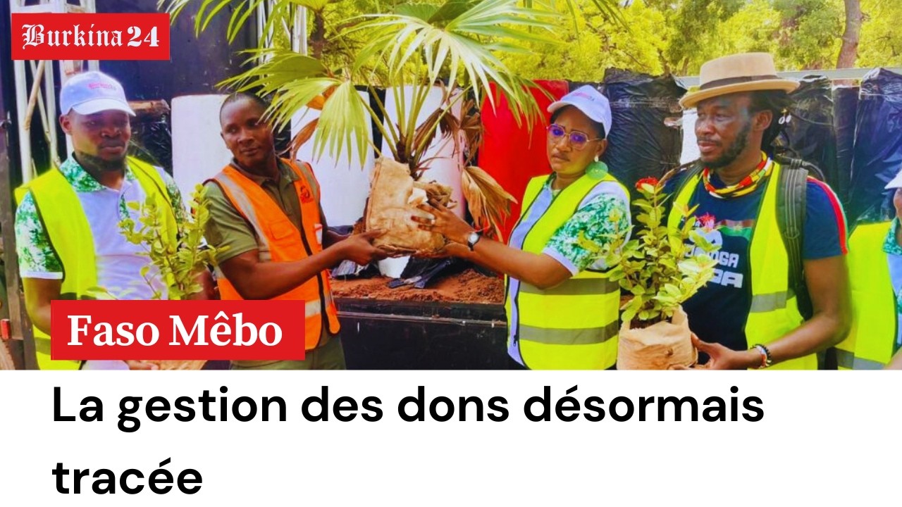 Faso mêbo : La gestion des dons désormais tracée