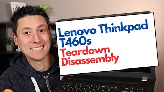 How To Teardown / Disassembly - Lenovo ThinkPad T460S Laptop Computer