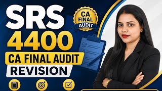 SRS 4400 REVISION CA FINAL AUDIT #CA #audit #CAfinalaudit
