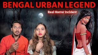Bengali Scary Urban Legend | Real Horror Story | बंगाल की खौफनाक भूतिया कहानी