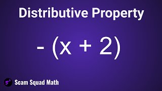 Distributive Property (Negative Sign Before Parenthesis)