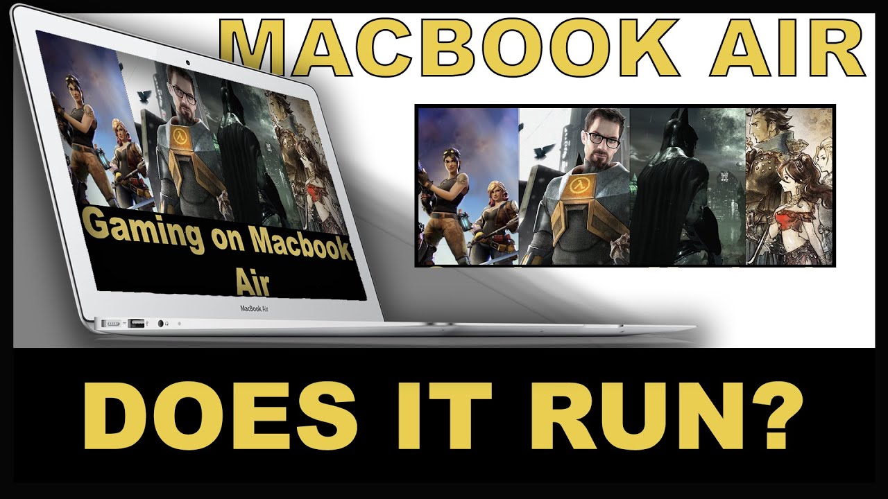Gaming On A Macbook Air 2017 YouTube