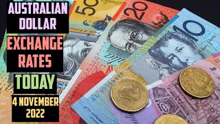 Australian Dollar Exchange Rates Today Aud Forex And Finance News 04-November -2022