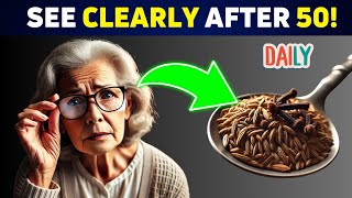 Top 7 Spices That Can Improve Eyesight After 50!