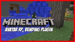 Avatar RP:: Bending Plugin Showcase