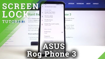 How to Set Up Screen Lock in ASUS ROG Phone 3?
