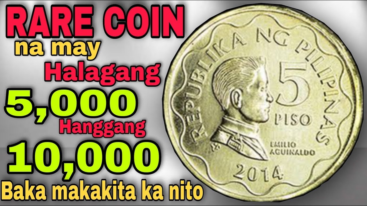 Looking Bsp 5 Peso Coin Year 2014 5000 To 10 000 Alamin Ang Buong looking-bsp-5-peso-coin-year-2014-5000-to-10-000-alamin-ang-buong