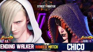 SF6🔥 Ending Walker (ED #2)  Vs  Chico (JURI)  Best  Ranked Match 🔥 SF6 DLC Replays🔥