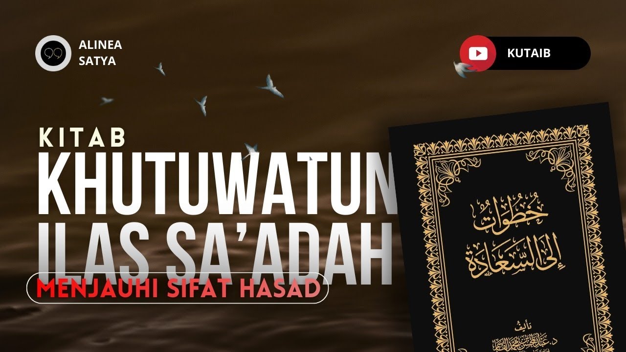 13. MENJAUHI SIFAT HASAD | Ust. Abu Yusuf Wisnu Prasetya, S.H