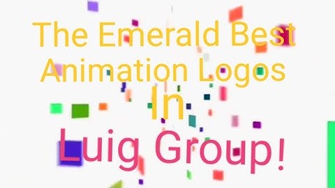 The Emerald Best Animation Logos In Luig Group!