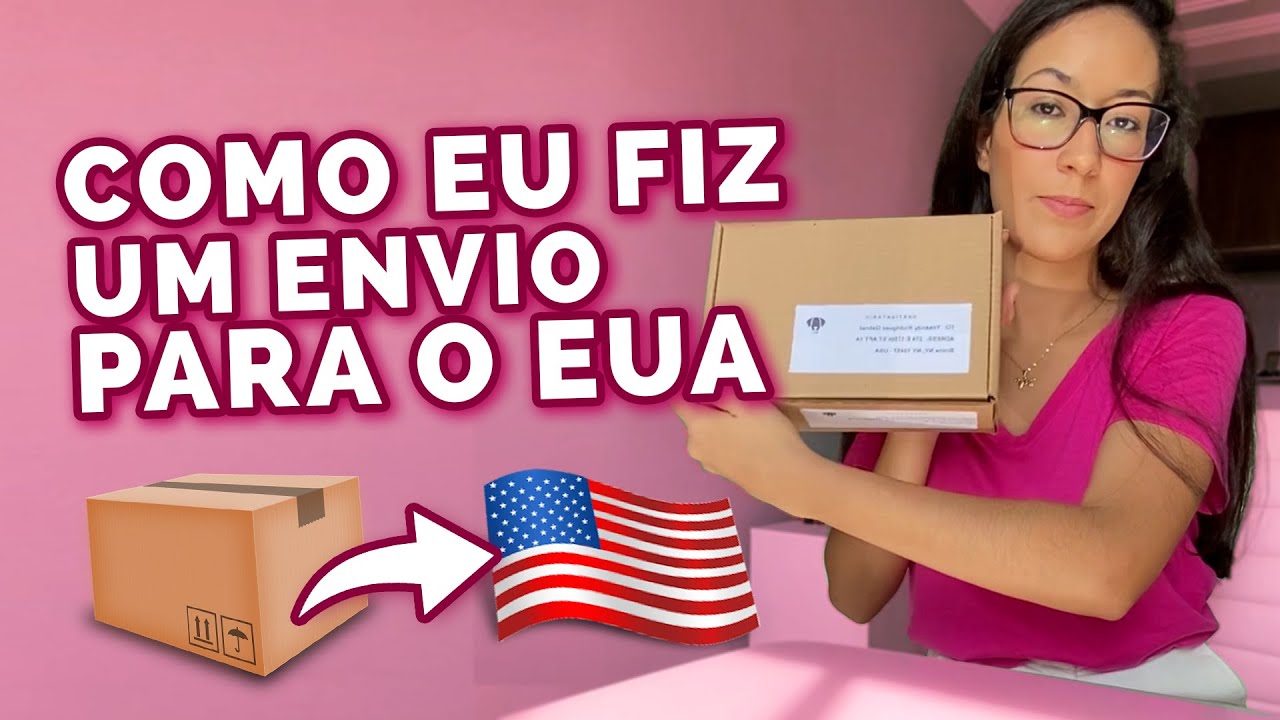 Fiz um envio para o EUA e mostrei tudo!