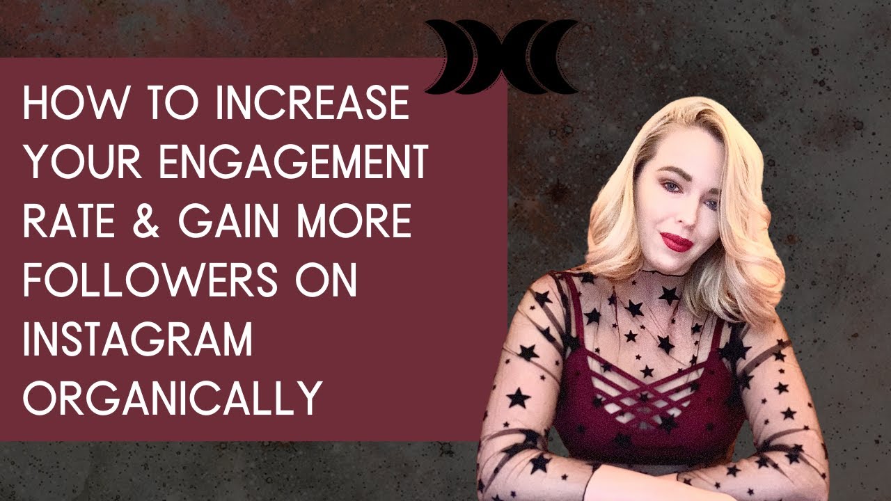How To Increase Your Engagement Rate And Following Organically On ...