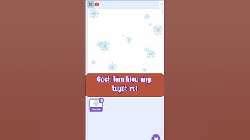 Cách tạo hiệu ứng tuyết rơi trong lập trình Scratch