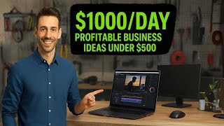 25 Extremely Profitable Business Ideas Under $500 That Actually Work