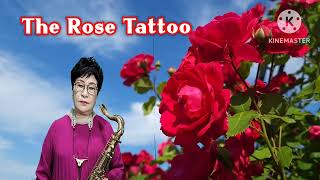 #장미문신(The RoseTattoo)                              #한점순색소폰                      #테너연주