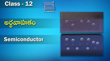 అర్థవాహకం – Semiconductor | Semiconductor electronics | Physics Telugu | Class 12 | Inter 2nd Year