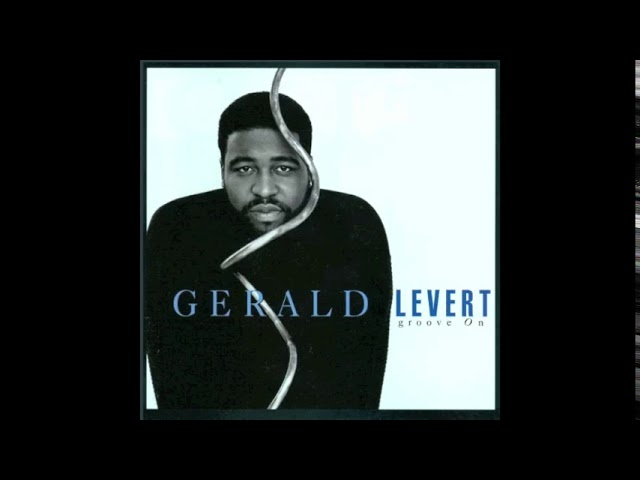 Groove On - Gerald Levert - YouTube