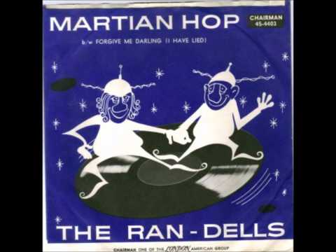 The Ran-Dells – Martian Hop / Forgive Me Darling (I Have