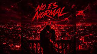 No Es Normal