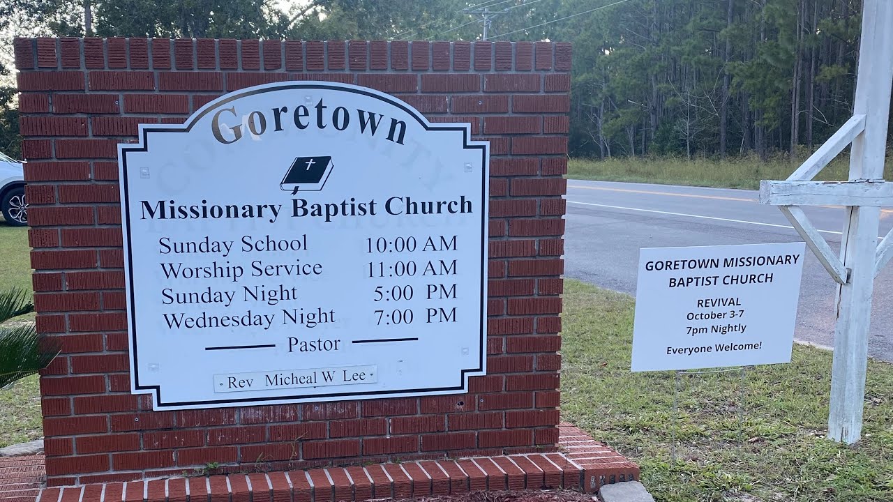 Goretown Missionary Baptist Church. Revival with Dr. Joshua K. Waters. “Don’t Let Your Fire Go Out”
