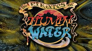 The Pirates Of Flumph Water A Salute The Flumph Song