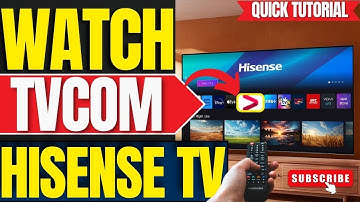 How to Watch TVCOM on ANY Hisense Smart TV (2025 Guide)