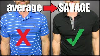 How To Take Your Style From Average To SAVAGE!