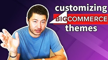 How to Customize BigCommerce Design and Themes to Increase eCommerce Conversions