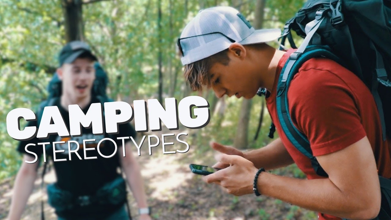 Camping Stereotypes YouTube