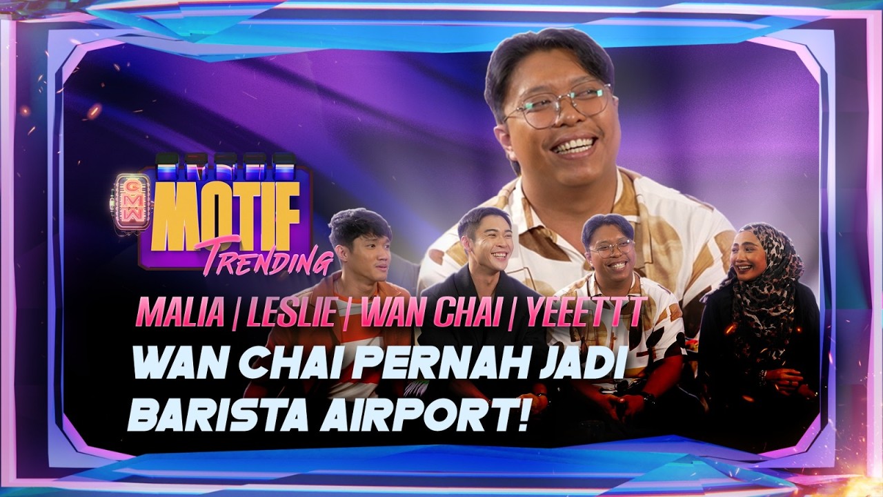 Dari Barista Jadi Influencer, Wan Chai Tak Kisah Kena Face Shaming? | Motif Trending S3