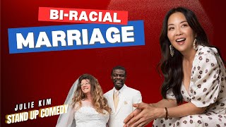 Bi-Racial Marriage's | Julie Kim Stand-Up Comedy