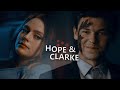 ▪ Hope &amp; Clarke / Хоуп и Кларк || Скучала по мне? [AU]