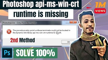 How to Fix Photoshop dll missing.fix error api-ms-win-crt-runtime-l1-1-0.dll.Error 2nd Video