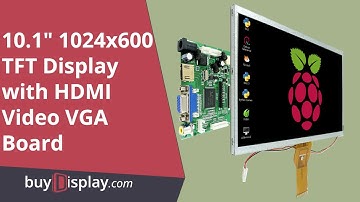How to Connect 10.1 inch TFT LCD Display 800x480 w/Touch Panel to HDMI+VGA Driver Board/Raspberry Pi