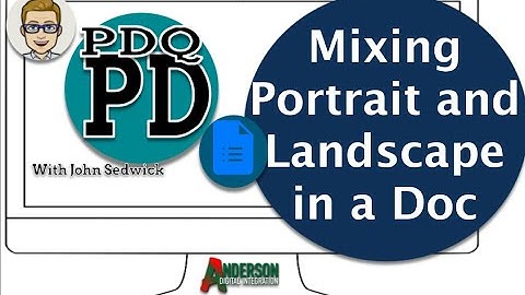 Google Docs: Use Portrait / Landscape in Same Doc!