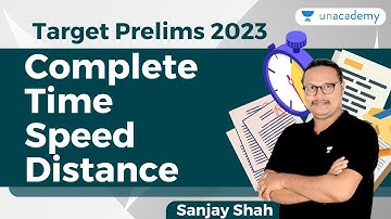 Complete Speed, Time and Distance | PYQs | UPSC CSE | IPL Series | Sanjay Kumar Shah