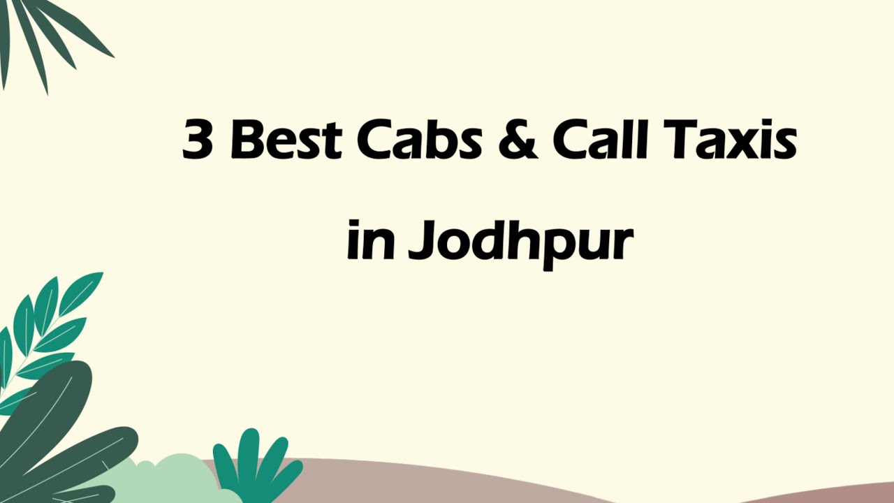 3 Best Cabs & Call Taxis in Jodhpur, Rajasthan 2025 | Taxi services