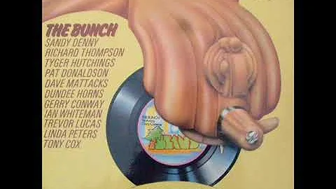 THE BUNCH SANDY DENNY, RICHARD THOMPSON Rock On