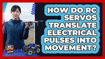 How Do RC Servos Translate Electrical Pulses Into Movement? - RC Toy Central