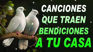 LA CANCIÓN CRISTIANA MÁS HERMOSA DEL MUNDO 2024 - CANCIONES QUE TRAEN BENDICIONES A TU CASA