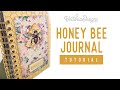 Honey bee journal  tutorial