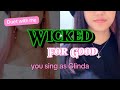 Duet with me! 【For Good】from Wicked musical #wicked #wickedthemusical #forgood