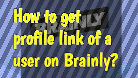 How to get profile link of any user on Brainly?